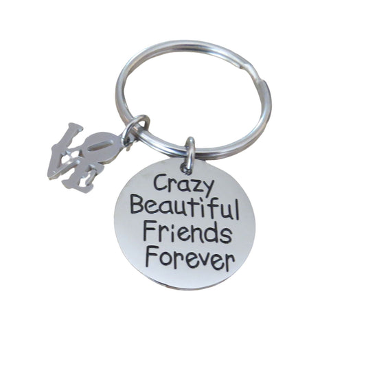 Crazy Beautiful Friends forever Stainless-Steel Engraved Disc with Laser Cut Love Charm Keychain